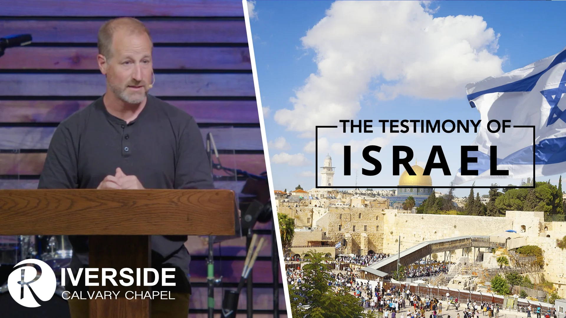 The Testimony of Israel | Various Scriptures - Riverside Calvary Chapel